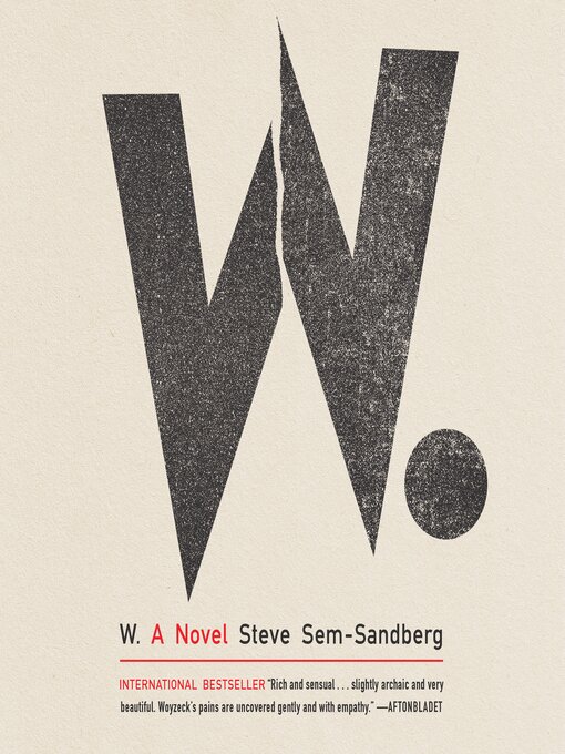 Title details for W. by Steve Sem-Sandberg - Available